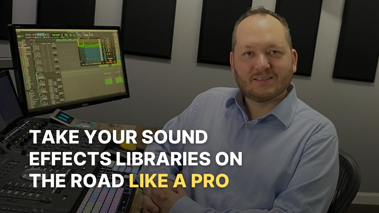 3 Useful Storage Solutions to Make Your New SFX Libraries Portable